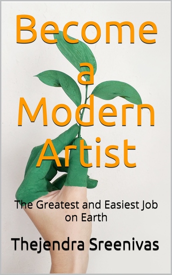 Become a Modern Artist - The Greatest and Easiest Job on Earth - cover