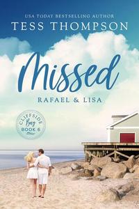 Missed: Rafael and Lisa - Cliffside Bay Series #6