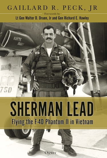 Sherman Lead - Flying the F-4D Phantom II in Vietnam - cover