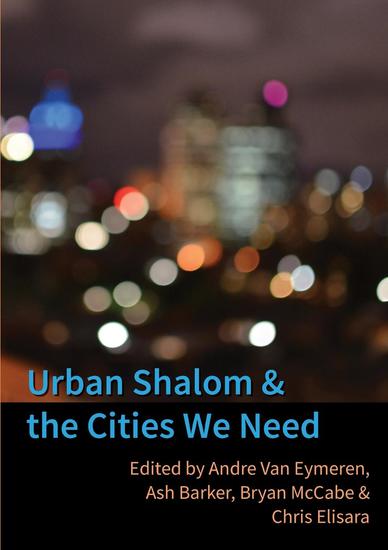 Urban Shalom and the Cities We Need - cover