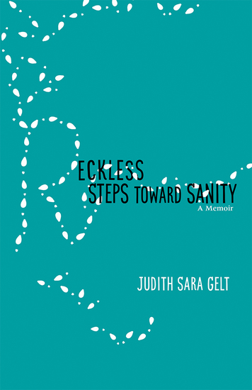 Reckless Steps toward Sanity - A Memoir - cover