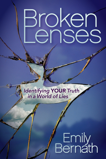 Broken Lenses - Identifying Your Truth in a World of Lies - cover