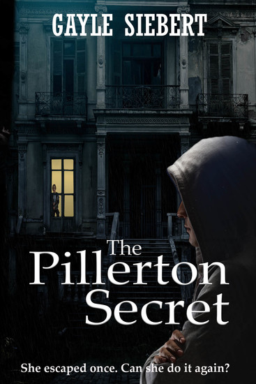 The Pillerton Secret - She got away once Can she do it again? - cover