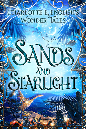 Sands and Starlight - A Bejewelled Fairytale - cover