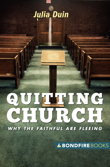 Quitting Church - Why the Faithful Are Fleeing - cover