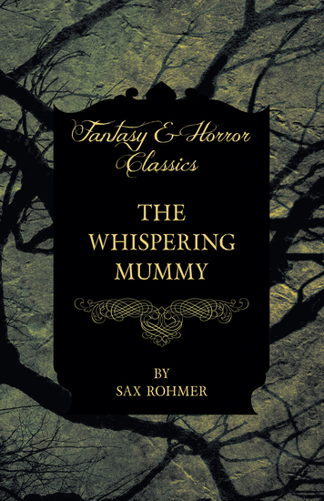 The Whispering Mummy (Fantasy and Horror Classics) - cover