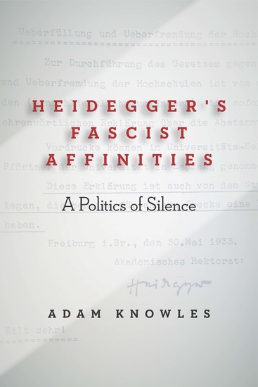 Heidegger's Fascist Affinities - A Politics of Silence - cover