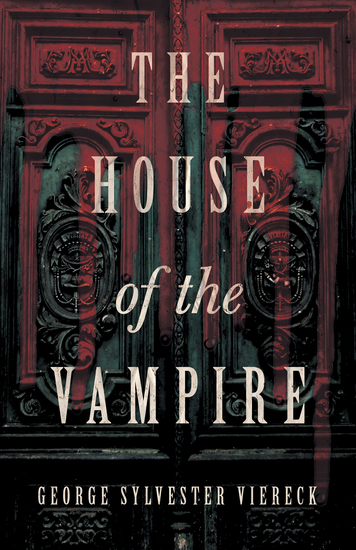 The House of the Vampire - cover