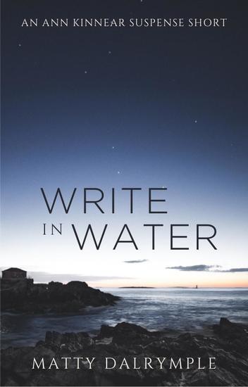 Write in Water - The Ann Kinnear Suspense Shorts - cover