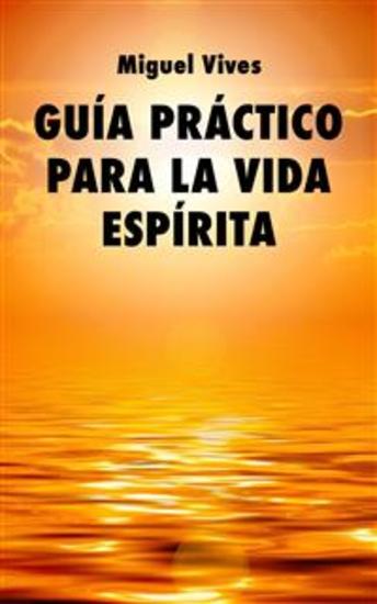 Guía práctico para la vida espírita - cover