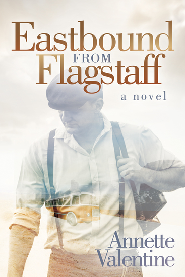 Eastbound from Flagstaff - A Novel - cover