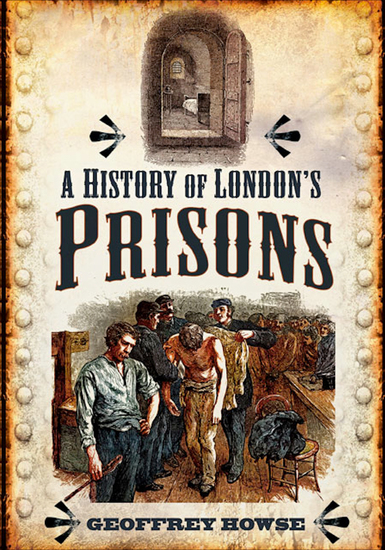 A History of London's Prisons - cover