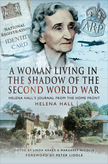 A Woman Living in the Shadow of the Second World War - Helena Hall's Journal from the Home Front - cover