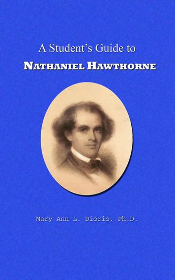 A Student's Guide to Nathaniel Hawthorne - Outstanding American Authors #1 - cover