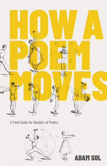 How a Poem Moves - A Field Guide for Readers of Poetry - cover