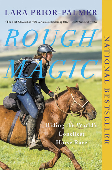 Rough Magic - Riding the World's Loneliest Horse Race - cover