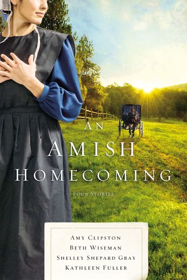 An Amish Homecoming - Four Stories - cover