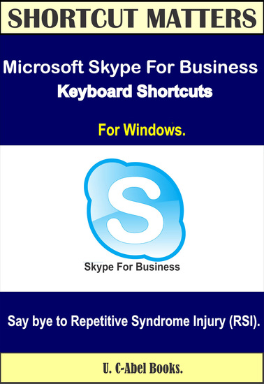 Microsoft Skype For Business 2016 Keyboard Shortcuts for Windows - cover