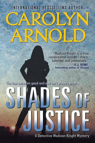 Shades of Justice - Detective Madison Knight Series #9 - cover