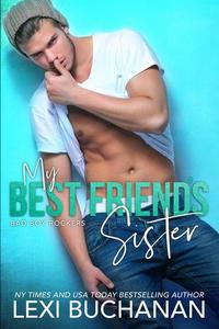My Best Friend's Sister: Sultry - Bad Boy Rockers #3