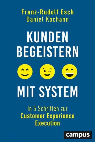 Kunden begeistern mit System - In 5 Schritten zur Customer Experience Execution - cover