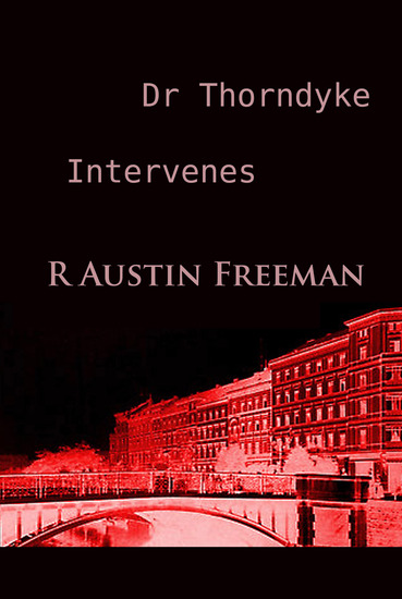 Dr Thorndyke Intervenes - classic - cover