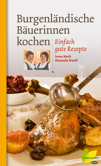 Burgenländische Bäuerinnen kochen - Einfach gute Rezepte - cover