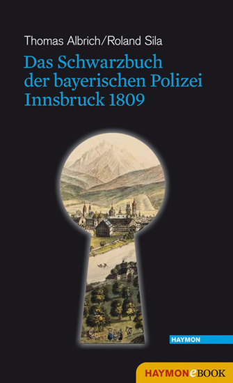 Das Schwarzbuch der bayerischen Polizei - Innsbruck 1809 - cover