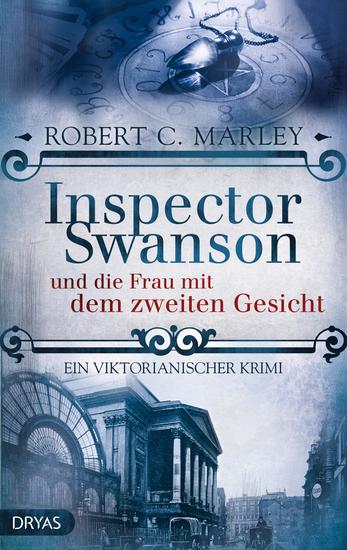 Inspector Swanson und die Frau mit dem zweiten Gesicht - Ein viktorianischer Krimi - cover