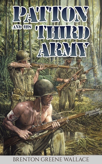 Patton and His Third Army - cover