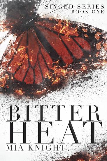 Bitter Heat - Singed Series #1 - cover