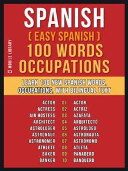 Spanish ( Easy Spanish ) 100 Words - Occupations - Learn 100 new Spanish Words - Occupations - with Bilingual Text - cover