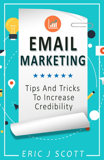 Email Marketing - Tips And Tricks To Increase Credibility - cover