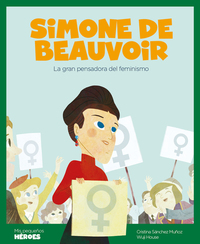 Simone de Beauvoir - La gran pensadora del feminismo
