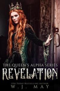 Revelation - The Queen's Alpha Series #10