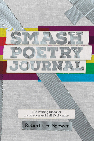 Smash Poetry Journal - 125 Writing Ideas for Inspiration and Self Exploration - cover