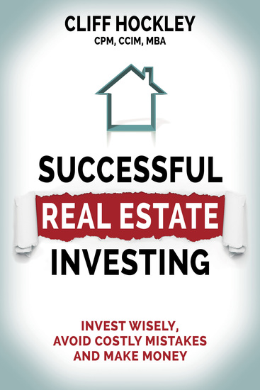 Successful Real Estate Investing - Invest Wisely Avoid Costly Mistakes and Make Money - cover