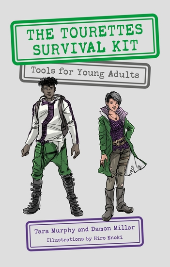 The Tourettes Survival Kit - Tools for Young Adults with Tics - cover