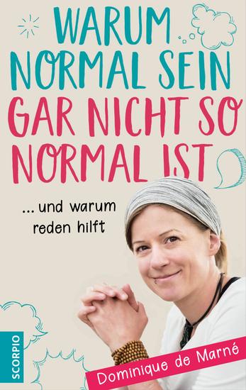 Warum normal sein gar nicht so normal ist - und warum reden hilft - cover