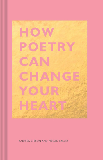 How Poetry Can Change Your Heart - cover