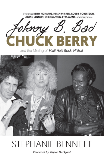 Johnny B Bad - Chuck Berry and the Making of Hail! Hail! Rock ‘N’ Roll - cover