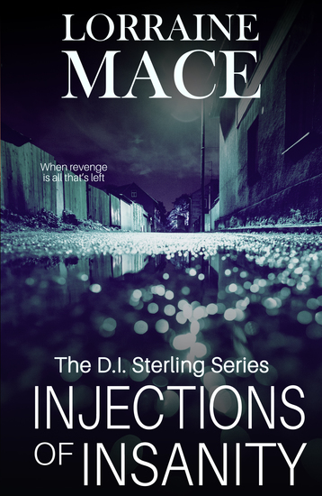 Injections of Insanity - The DI Sterling Series - cover