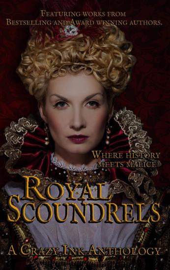 Royal Scoundrels - Malice and Madness #1 - cover