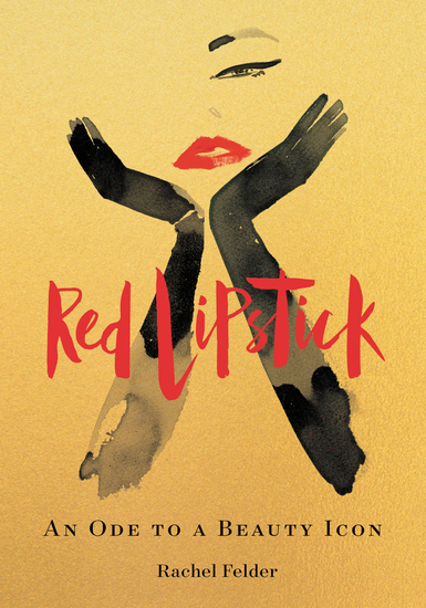 Red Lipstick - An Ode to a Beauty Icon - cover