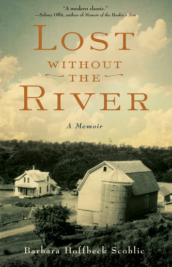 Lost Without the River - A Memoir - cover