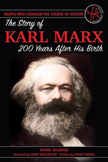 The Story of Karl Marx 200 Years After His Birth - cover