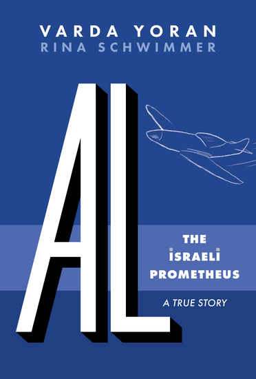 AL-The Israeli Prometheus - cover