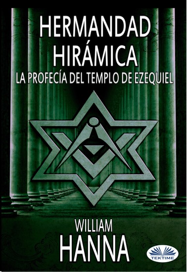 Hermandad Hirámica: La Profecía Del Templo De Ezequiel - cover