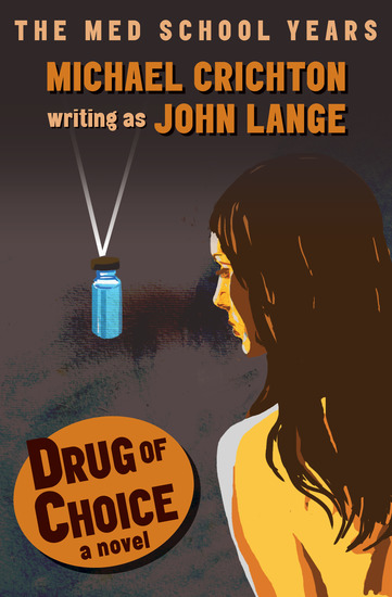 Drug of Choice - A Novel - cover