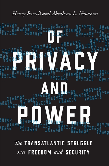 Of Privacy and Power - The Transatlantic Struggle over Freedom and Security - cover